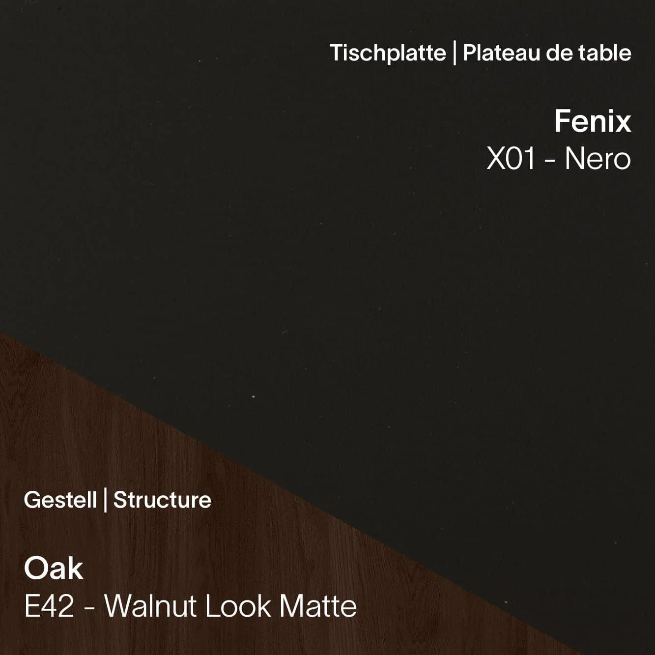 Fenix Nero Tischplatte (x01) auf Gestell in Walnut Look (E42)